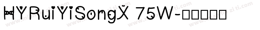 HYRuiYiSongX 75W字体转换